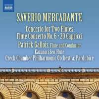 Mercadante: Concerto for Two Flutes; Flute Concerto No. 6; 20 Capricci