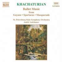 KHACHATURIAN: Ballet Music