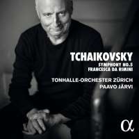 Tchaikovsky: Symphony No. 5; Francesca da Rimini