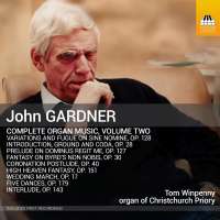 Gardner: Organ Music Vol. 2