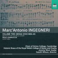 Ingegneri: Missa Voce mea a5; Motets