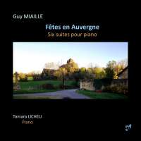 Miaille: Fêtes en Auvergne - Six Suites for piano