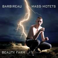 Barbireau: Mass & Motets