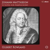 Mattheson: 12 Suites for Harpsichord