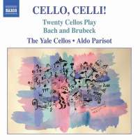 BACH / BRUBECK: Cello, Celli!