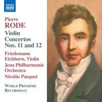 Rode: Violin Concertos Nos. 11 & 12