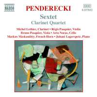 Penderecki: Sextet; Clarinet Quartet