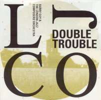 Barry Guy/Ljco.Double Trouble