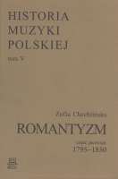 Historia Muzyki Polskiej tom V cz. 1 – Romantyzm (1795-1850)
