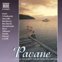 PAVANE - Classical Favourites for Relaxing and Dreaming