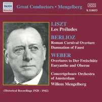 WEBER; BERLIOZ: Overtures; LISZT: Les Preludes