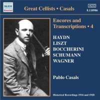 Pablo Casals: Encores and Transcriptions, Vol. 4