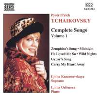 TCHAIKOVSKY: Complete Songs vol. 1
