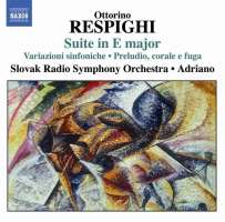 RESPIGHI: Suite in E major