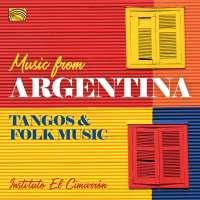 Music from Argentina - Tangos & Folk Music