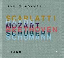 Zhu Xiao-Mei plays Scarlatti, Haydn, Mozart, Beethoven, Schubert, Schumann