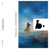 Hahn: Le Dieu Bleu