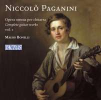 Paganini: Complete Guitar Works Vol. 1