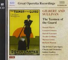 GILBERT & SULLIVAN:Yeomen of the Guard