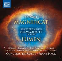 Bach: Magnificat; Helmschrott: Lumen