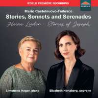 Castelnuovo-Tedesco: Stories, Sonnets and Serenades