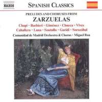 PRELUDES & CHORUSES FROM ZARZUELLAS