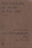 The History of Music in Poland vol VII Part 1 – The Contemporary Era (1939-1974)