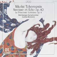 Tcherepnin: Narcisse et Echo op. 40