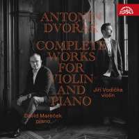 Dvořák: The Complete Works for Violin and Piano