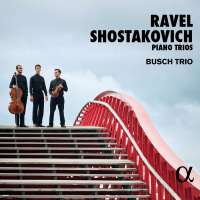 Ravel & Shostakovich: Piano Trios