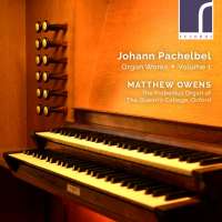 Pachelbel: Organ Works Vol. 1