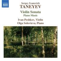 Taneyev: Violin Sonata, Piano Music