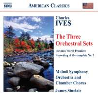 Ives: The Three Orchestral Sets