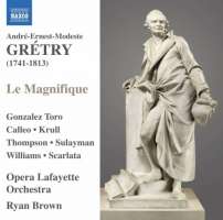 Gretry: Le Magnifique