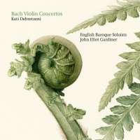 Bach: Violin Concertos