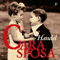 Cara sposa - Mr. Handel‘s delight