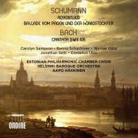 Schumann: Adventlied; Ballade; Bach: Cantata BWV 105