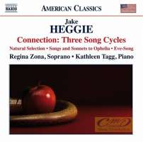 Heggie: Connection: Three Song Cycles