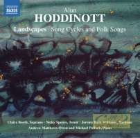 Hoddinott: Landscapes - Song Cycles and Folk Songs