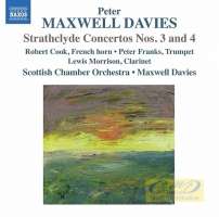 Maxwell Davies: Strathclyde Concertos Nos. 3 & 4