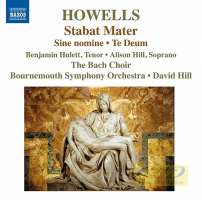 Howells: Stabat Mater Te Deum Sine nomine