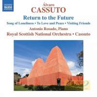 Cassuto: Return to the Future, Song of Loneliness, To Love and Peace, Visiting Friends