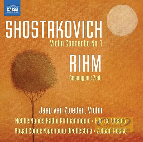 Shostakovich: Violin Concerto No. 1 / Rihm: Gesungene Zeit