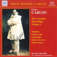 CARUSO, Enrico: Complete Recordings, Vol. 3 (1906-1908)