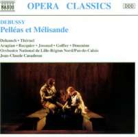 DEBUSSY: Pelleas et Melisande