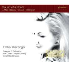 Sound of a Poem – Debussy, Marx ,Schoeck, Endstrasser