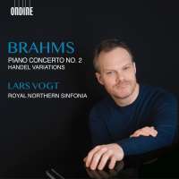 Brahms: Piano Concerto No. 2; Handel Variations