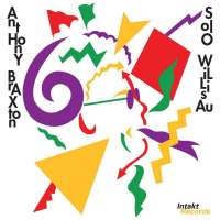 Anthony Braxton: Solo Willisau