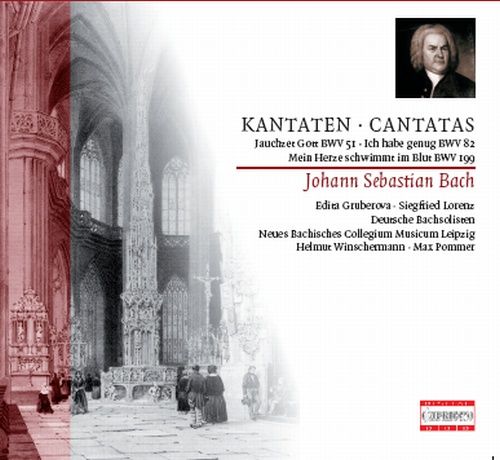 BACH: Kantaten - Jauchzet Gott BWV 51, Ich habe genug BWV 82, Mein Herze schwimmt im Blut BWV 199