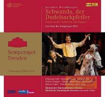 Weinberger: Schwanda, der Dudelsackpfeifer (Švanda dudák)